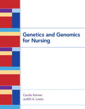 Kenner / Lewis |  Genetics and Genomics for Nursing | Buch |  Sack Fachmedien