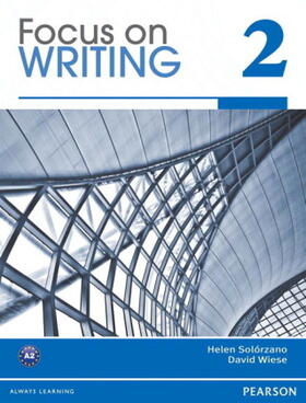 Solorzano / Wiese |  FOCUS ON WRITING 2 BOOK 231352 | Buch |  Sack Fachmedien