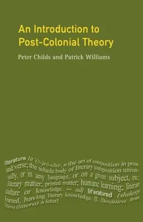Childs / Williams |  An Introduction To Post-Colonial Theory | Buch |  Sack Fachmedien