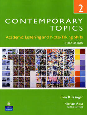 Kisslinger |  Contemporary Topics 2: Academic Listening and Note-Taking Skills (High Intermediate) | Buch |  Sack Fachmedien