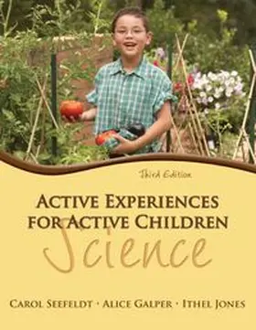 Seefeldt / Galper / Jones | Active Experiences for Active Children: Science | Buch | 978-0-13-265955-0 | www.sack.de