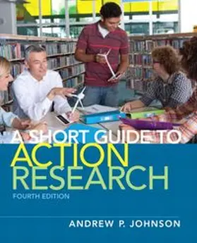 Johnson |  Short Guide to Action Research, A | Buch |  Sack Fachmedien