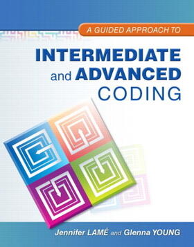 Lame / Lamé / Young | Guided Approach to Intermediate and Advanced Coding, A | Buch | 978-0-13-292071-1 | sack.de