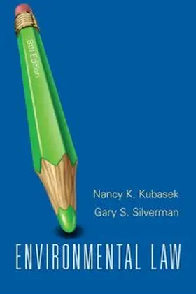 Kubasek / Silverman |  Environmental Law | Buch |  Sack Fachmedien