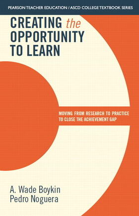 Boykin / Noguera |  Creating the Opportunity to Learn | Buch |  Sack Fachmedien