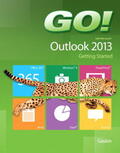 Gaskin / Scott |  GO! with Microsoft Outlook 2013 Getting Started | Buch |  Sack Fachmedien