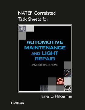 Halderman |  NATEF Correlated Task Sheets for Automotive Maintenance and Light Repair | Buch |  Sack Fachmedien