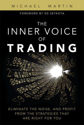 Martin | The Inner Voice of Trading | Buch | 978-0-13-382911-2 | sack.de