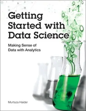 Haider |  Getting Started with Data Science: Making Sense of Data with Analytics | Buch |  Sack Fachmedien