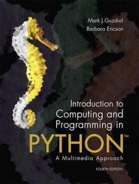 Guijarro-Crouch / Ericson |  Introduction to Computing and Programming in Python | Buch |  Sack Fachmedien