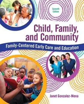 Gonzalez-Mena |  Child, Family, and Community: Family-Centered Early Care and Education | Buch |  Sack Fachmedien
