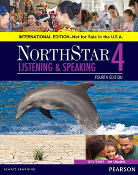 Ferree / Sanabria |  NorthStar Listening and Speaking 4 SB, International Edition | Buch |  Sack Fachmedien