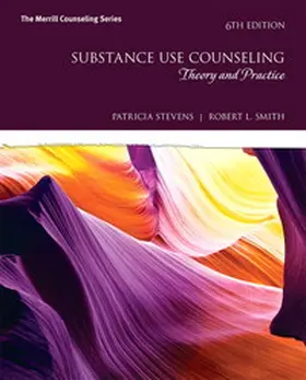 Stevens / Smith |  Substance Use Counseling: Theory and Practice | Buch |  Sack Fachmedien