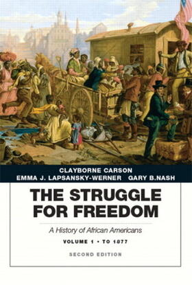 Carson / Lapsansky-Werner / Nash |  Struggle for Freedom | Buch |  Sack Fachmedien