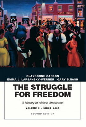 Carson / Lapsansky-Werner / Nash |  The Struggle for Freedom | Buch |  Sack Fachmedien