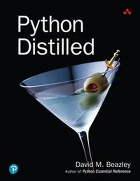 Beazley | Python Distilled | Buch | 978-0-13-417327-6 | www.sack.de