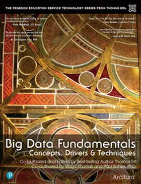 Erl / Khattak / Buhler |  Big Data Fundamentals: Concepts, Drivers & Techniques | Buch |  Sack Fachmedien