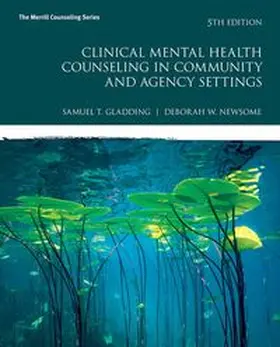 Gladding / Newsome |  Clinical Mental Health Counseling in Community and Agency Settings | Buch |  Sack Fachmedien