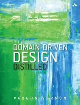 Vernon | Domain-Driven Design Distilled | Buch | 978-0-13-443442-1 | www.sack.de