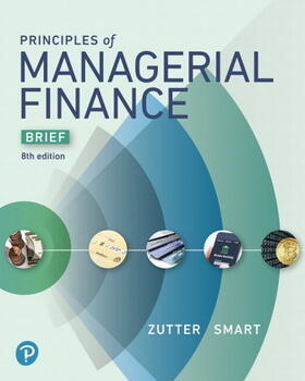 Zutter / Smart | Principles of Managerial Finance, Brief | Buch | 978-0-13-447630-8 | sack.de