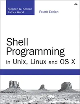 Kochan / Wood | Shell Programming in Unix, Linux and OS X | Buch | 978-0-13-449600-9 | www.sack.de