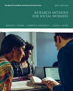 Yegidis / Weinbach / Myers |  Research Methods for Social Workers | Buch |  Sack Fachmedien