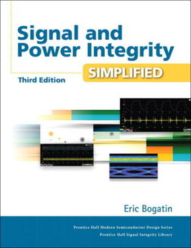 Bogatin |  Signal and Power Integrity - Simplified | Buch |  Sack Fachmedien