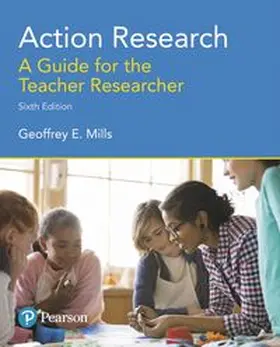 Mills |  Action Research: A Guide for the Teacher Researcher | Buch |  Sack Fachmedien