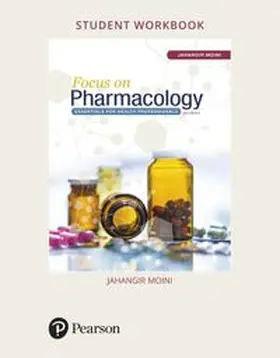 Moini |  Student Workbook for Focus on Pharmacology: Essentials for Health Professionals | Buch |  Sack Fachmedien