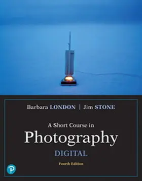 London / Stone |  Short Course in Photography, A: Digital | Buch |  Sack Fachmedien