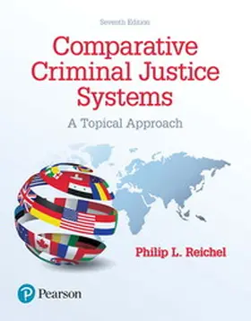 Reichel |  Comparative Criminal Justice Systems: A Topical Approach | Buch |  Sack Fachmedien