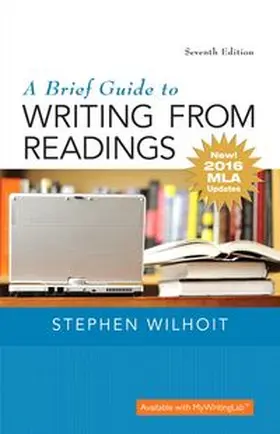 Wilhoit |  Brief Guide to Writing from Readings, A,  MLA Update Edition | Buch |  Sack Fachmedien