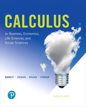 Barnett / Ziegler / Byleen | Calculus for Business, Economics, Life Sciences, and Social Sciences | Buch | 978-0-13-466857-4 | sack.de