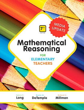 Long / DeTemple / Millman |  Mathematical Reasoning for Elementary Teachers - Media Update | Buch |  Sack Fachmedien