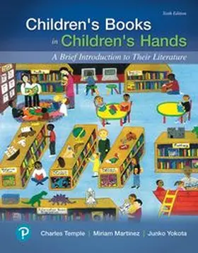 Temple / Martinez / Yokota |  Children's Books in Children's Hands: A Brief Introduction to Their Literature | Buch |  Sack Fachmedien