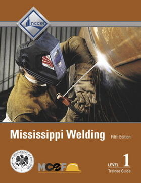 NCCER |  Mississippi Welding Level 1 Trainee Guide | Buch |  Sack Fachmedien