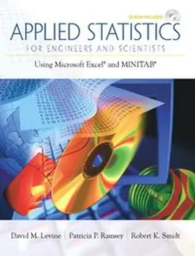 Levine / Ramsey / Smidt | Applied Statistics for Engineers and Scientists: Using Microsoft Excel & Minitab | Buch | 978-0-13-488801-9 | www.sack.de
