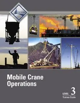 NCCER |  Mobile Crane Operations Trainee Guide, Level 3 | Buch |  Sack Fachmedien