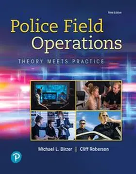 Birzer / Roberson |  Police Field Operations: Theory Meets Practice | Buch |  Sack Fachmedien