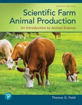Field / Taylor |  Scientific Farm Animal Production: An Introduction to Animal Science | Buch |  Sack Fachmedien