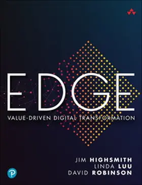 Highsmith / Luu / Robinson |  EDGE: Value-Driven Digital Transformation | Buch |  Sack Fachmedien