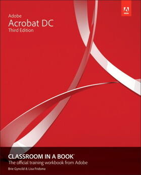 Gyncild / Fridsma |  Adobe Acrobat DC Classroom in a Book | Buch |  Sack Fachmedien