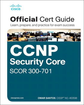 Santos |  CCNP and CCIE Security Core SCOR 350-701 Official Cert Guide | Buch |  Sack Fachmedien