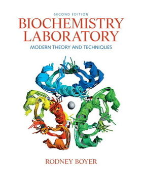 Boyer |  Biochemistry Laboratory: Modern Theory and Techniques | Buch |  Sack Fachmedien