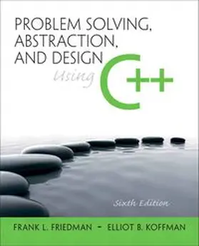 Friedman / Koffman |  Problem Solving, Abstraction, and Design using C++ | Buch |  Sack Fachmedien