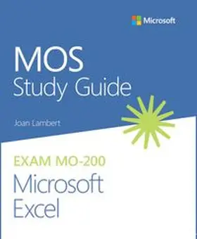 Lambert |  MOS Study Guide for Microsoft Excel Exam MO-200 | Buch |  Sack Fachmedien