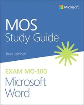 Lambert | MOS Study Guide for Microsoft Word Exam MO-100 | Buch | 978-0-13-662804-0 | www.sack.de