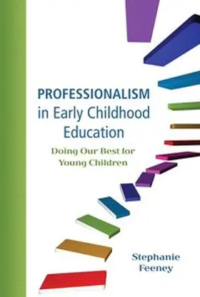 Feeney |  Professionalism in Early Childhood Education: Doing Our Best for Young Children | Buch |  Sack Fachmedien
