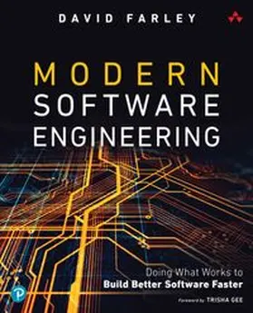 Farley |  Modern Software Engineering: Doing What Works to Build Better Software Faster | Buch |  Sack Fachmedien