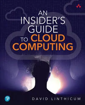 Linthicum |  Insider's Guide to Cloud Computing, An | Buch |  Sack Fachmedien